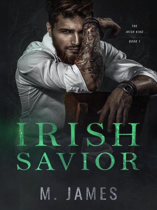 Title details for Irish Savior by M. James - Available